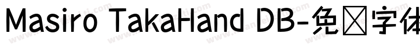 Masiro TakaHand DB字体转换